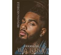 Finding My Way To You: A Redemption Love Story