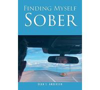 Finding Myself Sober