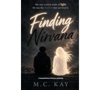 Finding Nirvana: A Young Adult Novella of First Love and Healing
