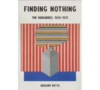 Finding Nothing : The VanGardes, 1959-1975