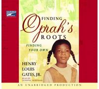 Finding Oprah's Roots: Finding Your Own