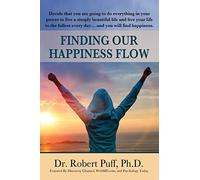 Finding Our Happiness Flow