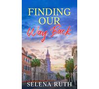 Finding Our Way Back