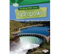 Finding Out About Hydropower (Searchlight Energy Sources)