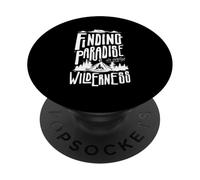 Finding Paradise In Every Wilderness Bushcraft Camping PopSockets Adhesive PopGrip