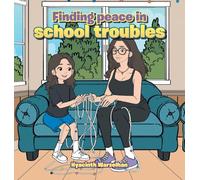 Finding peace in school troubles