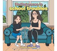 Finding peace in school troubles