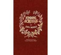 Finding Scrooge: or Another Christmas Carol