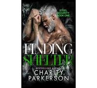 Finding Shelter: 1 (Steel Security)