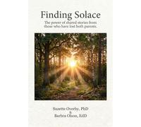 Finding Solace: The power of shared stories from those who have lost both parents.
