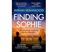 Finding Sophie : A heartfelt, page turning thriller that shows how far parents will go for their child