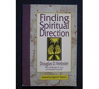 Finding Spiritual Direction: The Challenge & Joys of Christian Growth