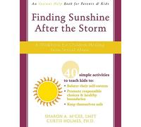 Finding Sunshine After the Storm: A Workbook for Children Healing from Sexual Abuse