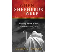 Finding Tears of Joy for Wounded Pastors
