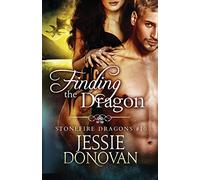 Finding the Dragon: Volume 10 (Stonefire British Dragons)