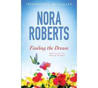 Finding The Dream: Number 3 in series (Dream Trilogy)