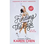 Finding the Edge: My Life on the Ice