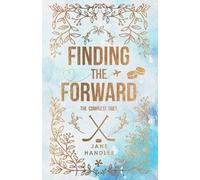 Finding the Forward: The Complete Duet (HockeyVerse)
