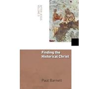 Finding the Historical Christ: After Jesus, Volume 3