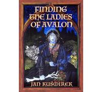 Finding the Ladies of Avalon