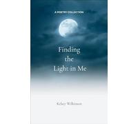 Finding the Light in Me (Edition1st)