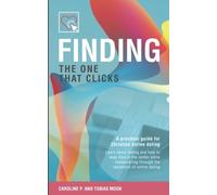 Finding the one that clicks: A practical guide for Christian online dating