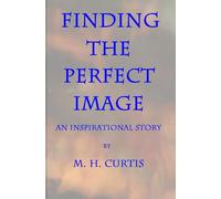 Finding The Perfect Image