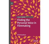 Finding the Personal Voice in Filmmaking