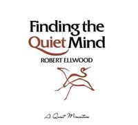 Finding the Quiet Mind (A Quest book)