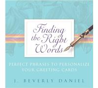 Finding the Right Words: Perfect Phrases to Personalize Your Greeting Cards