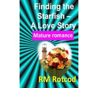 Finding the Starfish - A Love Story