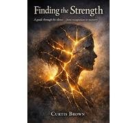 Finding the Strength: A Guide through the silence from recognition to recovery
