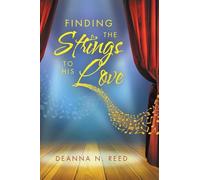 Finding the Strings to His Love