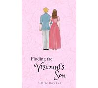 Finding the Viscount's Son: 2 (Unbound Hearts)