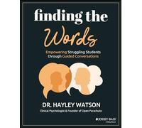 Finding the Words: Empowering Struggling Students through Guided Conversations