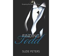 Finding Todd: Volume 4 (Escaping the Past)