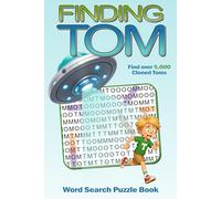 Finding Tom Word Search Puzzle Book: Over 5,000 Cloned Toms in This Alien Word Search Adventure