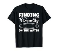 Finding Tranquility On The Water T-Shirt