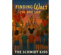 FINDING WALT: The Epic List