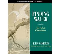 Finding Water: The Art of Perseverance