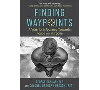 Finding Waypoints: A Warrior's Journey Toward Peace and Purpose