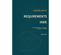 Finding What Requirements Hide: AI-Assisted Detection of Ambiguity, Contradiction, and Gaps