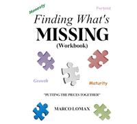 Finding What's Missing (Workbook): "Putting the Pieces Together"