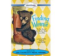 Finding Winnie: The True Story of the World's Most Famous Bear