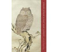 Finding Wisdom in East Asian Classics