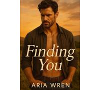 Finding You: A Forbidden Age-Gap Romance About Second Chances
