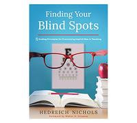 Finding Your Blind Spots: Eight Guiding Principles for Overcoming Implicit Bias in Teaching
