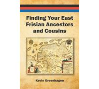 Finding Your East Frisian Ancestors and Cousins
