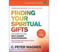 Finding Your Spiritual Gifts Questionnaire - The Easy-to-Use, Self-Guided Questionnaire