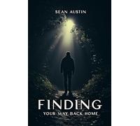 Finding Your Way Back Home